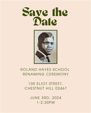 Roland Hayes School Renaming Ceremony Poster